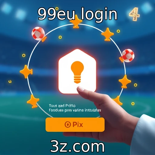 99eu login Transforme sua experiência de apostas online com 99eu login